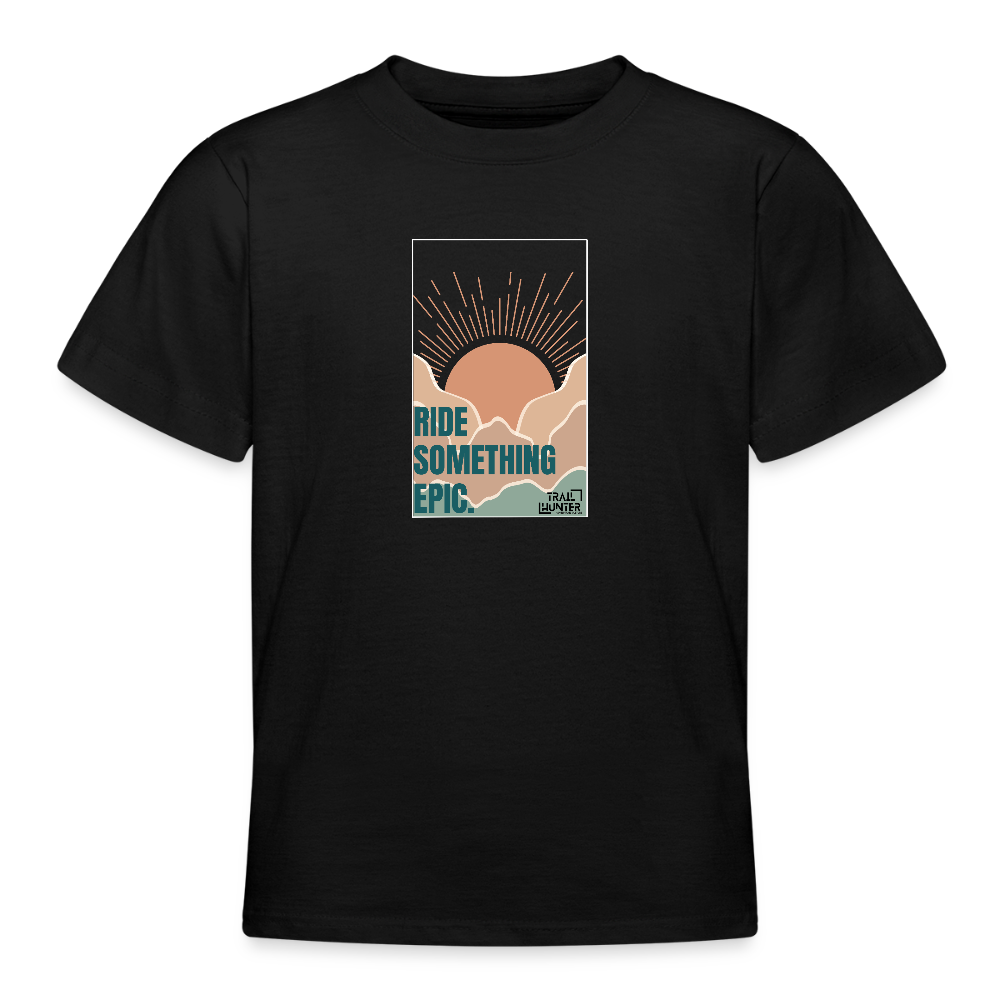 TRAILHUNTER RIDE SOMETHING EPIC Teenager T-Shirt - Schwarz